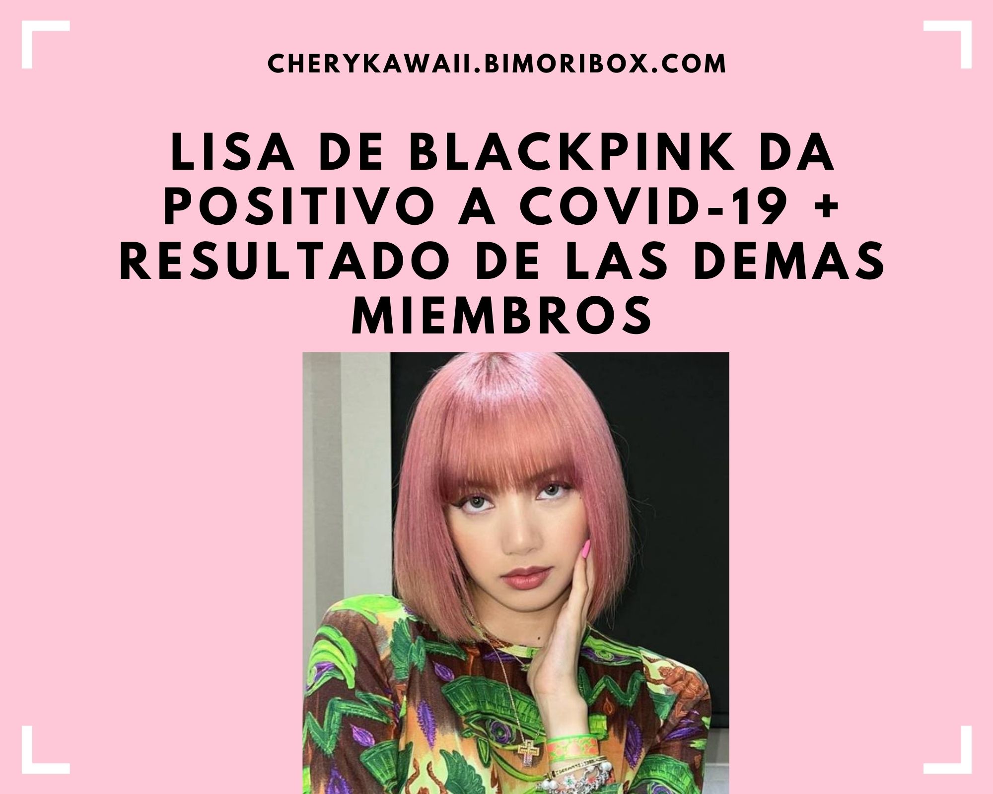 LISA DE BLACKPINK COVID-19